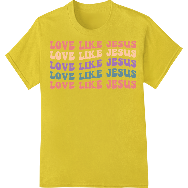 Love Like Jesus - Inspirational Christian DTF Print Design on yellow shirt - SUPERDTF-DTF Prints-DTF Transfers-Custom DTF Prints