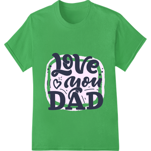 Personalized print on demand design for Heartfelt 'Love you DAD' Father's Day Print Design