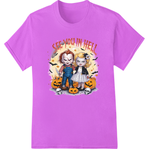 Creepy 'See You In Hell' Halloween DTF Print Heat Transfer - High-quality custom print solutions