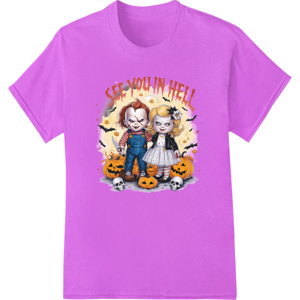 Creepy 'See You In Hell' Halloween DTF Print Heat Transfer - High-quality custom print solutions