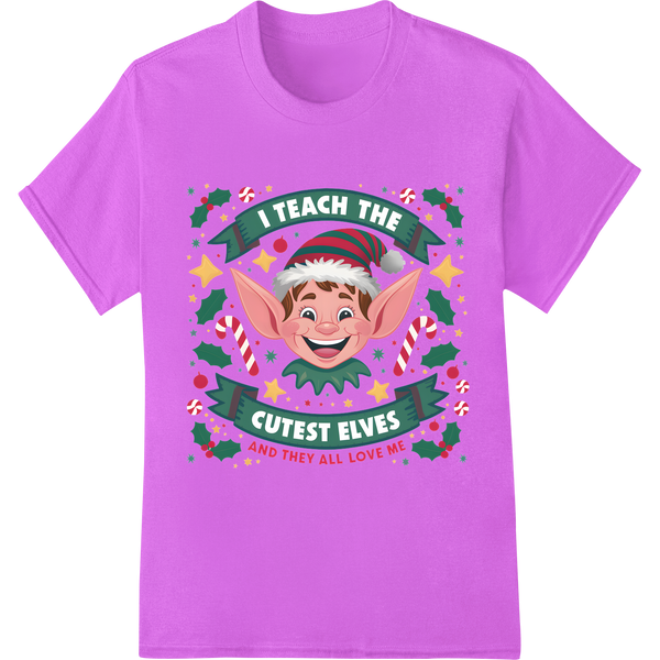 Adorable 'I Teach The Cutest Elves' Teacher Christmas DTF Print on purple shirt - SUPERDTF-DTF Prints-DTF Transfers-Custom DTF Prints