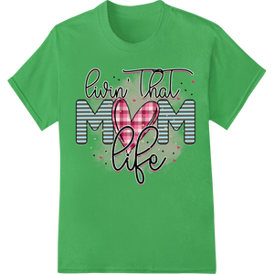 Livin' That Mom Life: Motherhood Design for Moms showcasing advanced personalized clothing technology