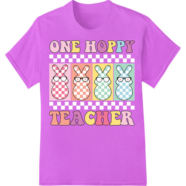 One Hoppy Teacher: Playful Easter DTF Print for Educators on purple shirt - SUPERDTF-DTF Prints-DTF Transfers-Custom DTF Prints