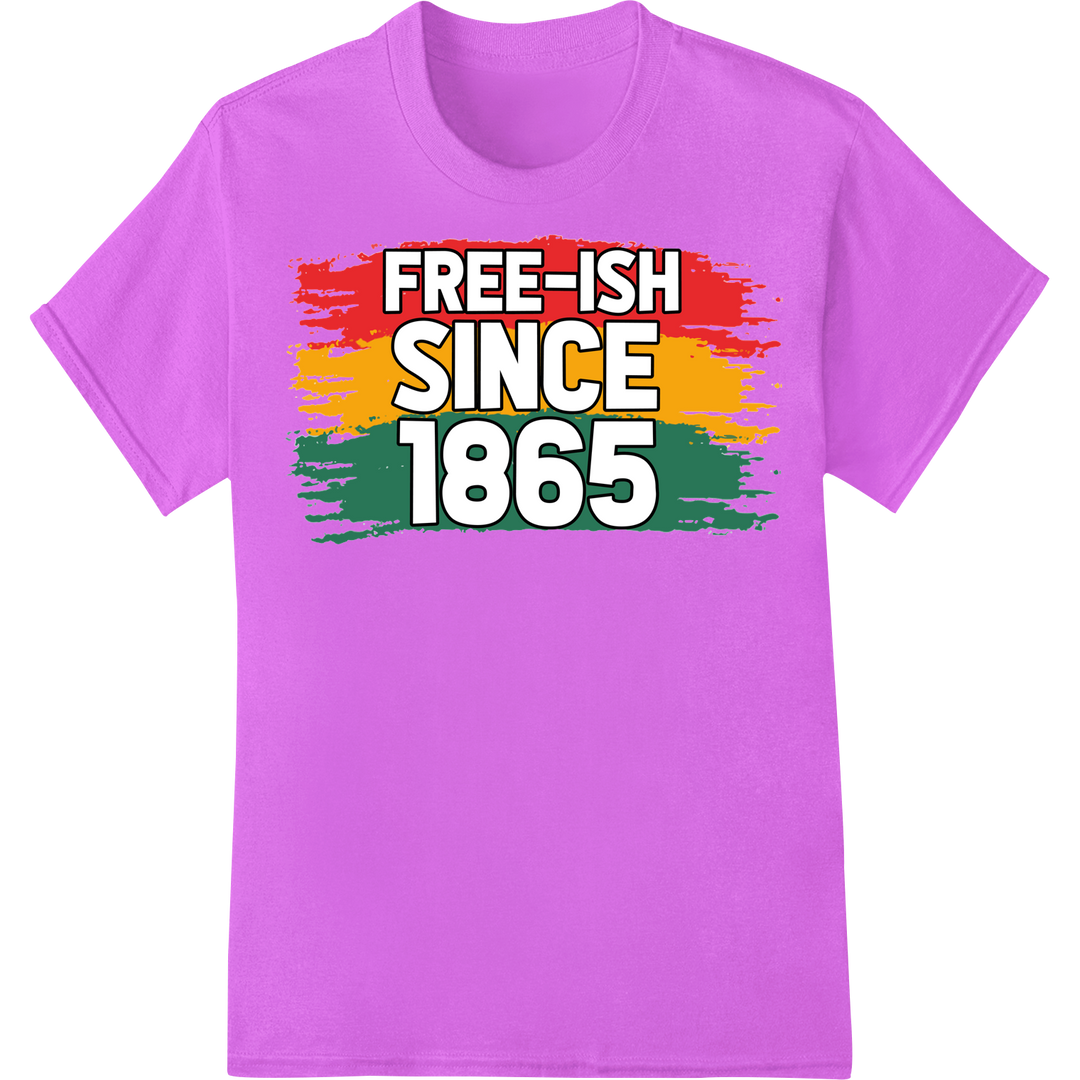 Free-ish Since 1865: Powerful Juneteenth DTF Print Transfer on purple shirt - SUPERDTF-DTF Prints-DTF Transfers-Custom DTF Prints