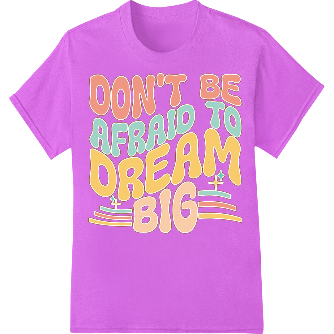 Inspirational 'Dream Big' Motivational Typography DTF Print on purple shirt - SUPERDTF-DTF Prints-DTF Transfers-Custom DTF Prints