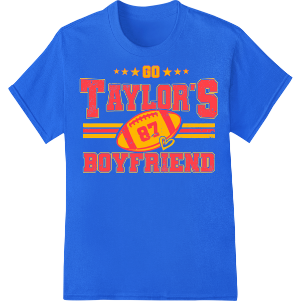 Taylor's #1 Boyfriend Football Heat Transfer featuring professional custom merchandise