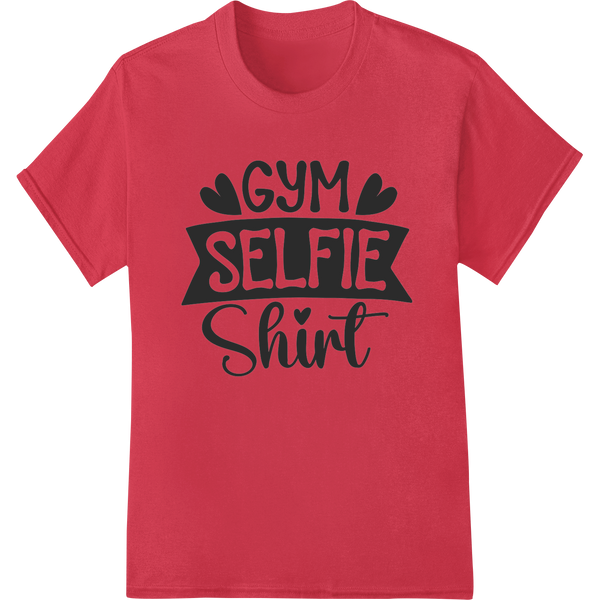 Trendy 'Gym Selfie Shirt' DTF Print Heat Transfer | Fitness on red shirt - SUPERDTF-DTF Prints-DTF Transfers-Custom DTF Prints