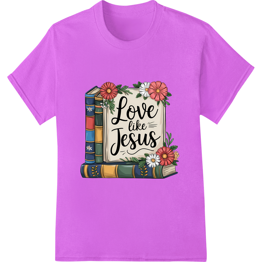 Inspire Faith: 'Love like Jesus' Floral Christian DTF Print on purple shirt - SUPERDTF-DTF Prints-DTF Transfers-Custom DTF Prints