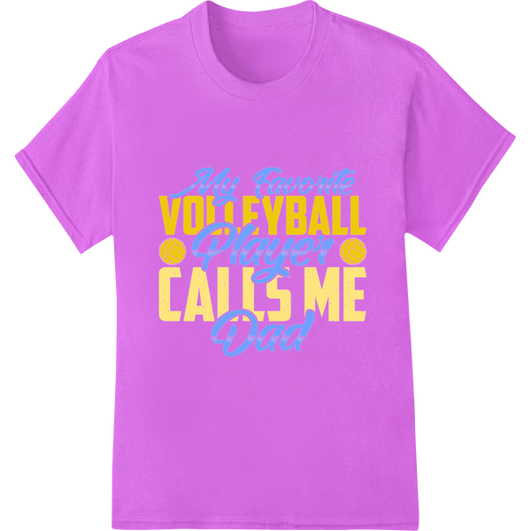 Volleyball Dad: My Favorite Player Calls Me Coach on purple shirt - SUPERDTF-DTF Prints-DTF Transfers-Custom DTF Prints