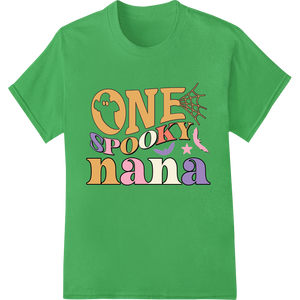 One Spooky Nana: Playful Halloween Typography DTF Print enhanced with professional custom print solutions