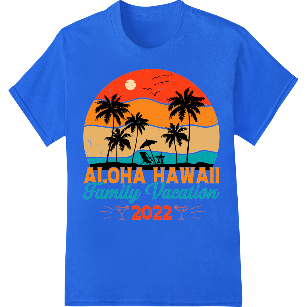 Retro Hawaii Family Vacation 2022 - Tropical Sunset DTF Print on blue shirt - SUPERDTF-DTF Prints-DTF Transfers-Custom DTF Prints