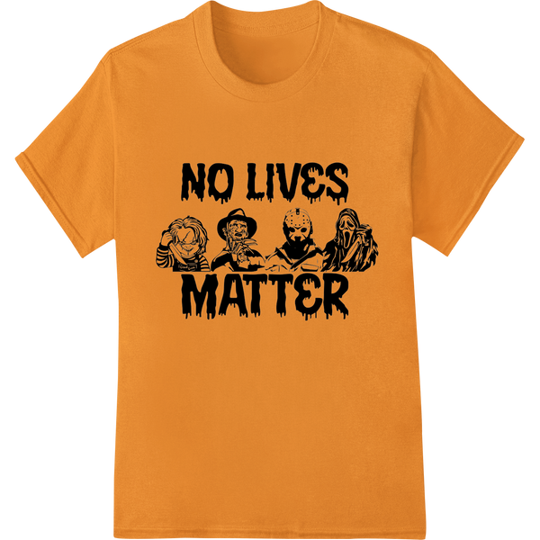 Edgy 'NO LIVES MATTER' Horror DTF Print Heat Transfer on orange shirt - SUPERDTF-DTF Prints-DTF Transfers-Custom DTF Prints