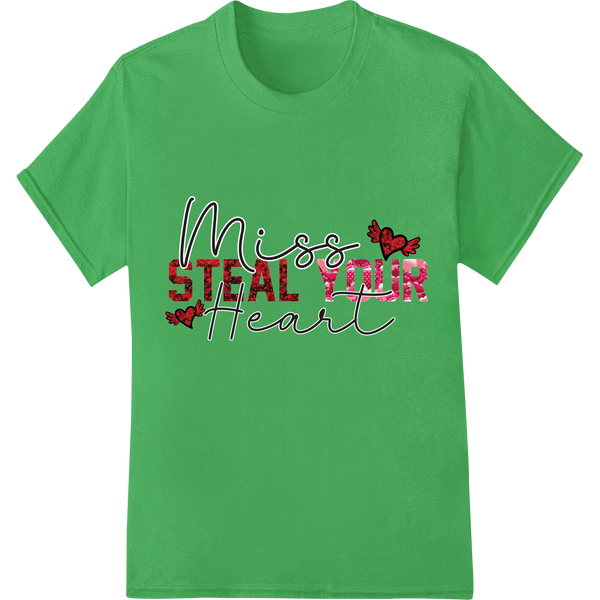 Miss Steal Your Heart: Charming Valentine's DTF Print on green shirt - SUPERDTF-DTF Prints-DTF Transfers-Custom DTF Prints