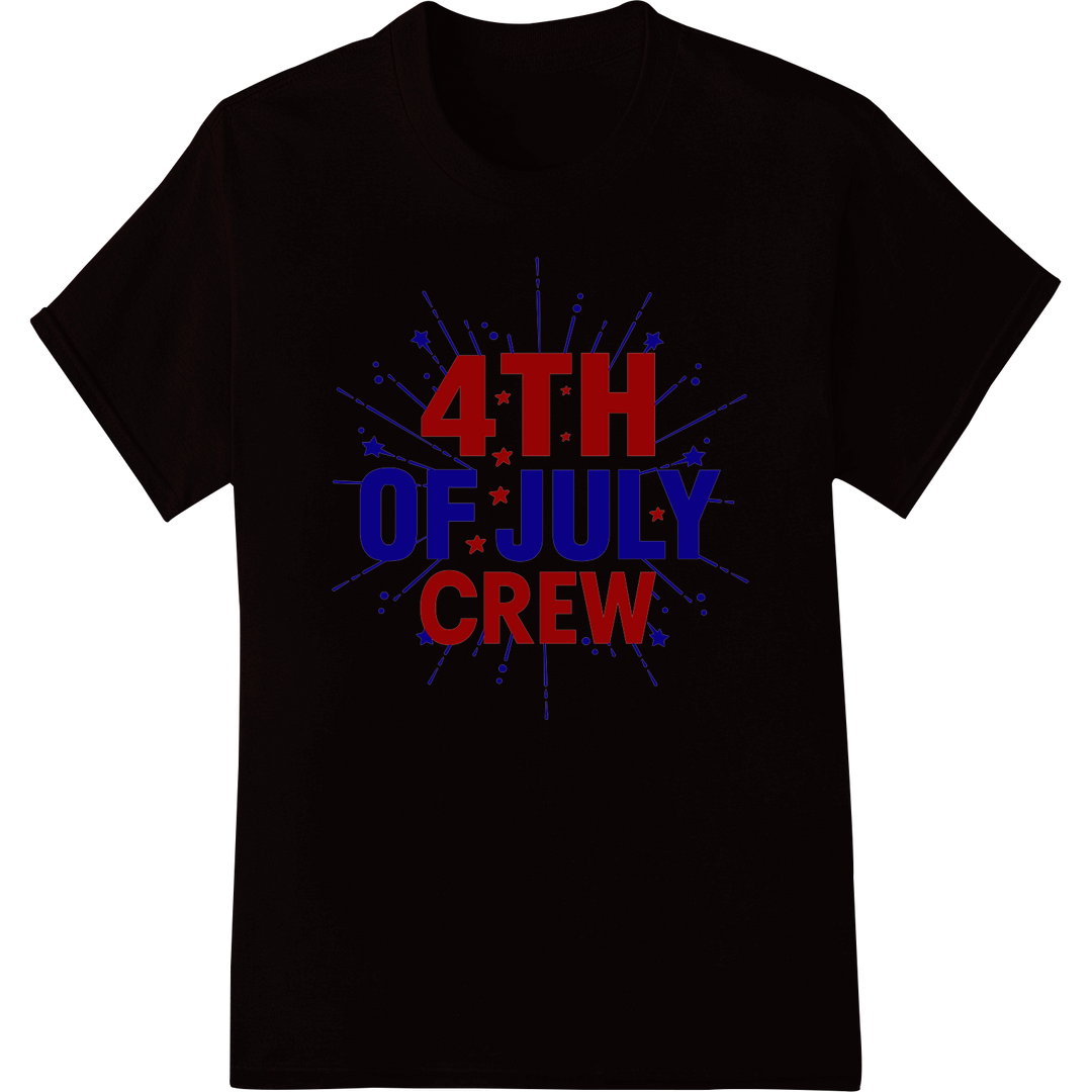 Explosive 4th of July Crew Patriotic DTF Heat Transfer on black shirt - SUPERDTF-DTF Prints-DTF Transfers-Custom DTF Prints