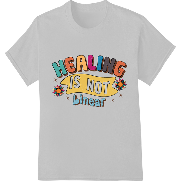 Retro 'HEALING IS NOT linear' Mental Health DTF Print on white shirt - SUPERDTF-DTF Prints-DTF Transfers-Custom DTF Prints