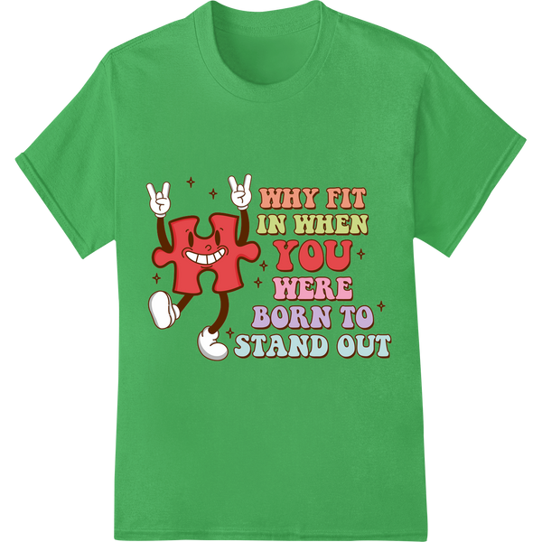 Autism Teacher Inspiration: Stand Out Proud DTF Print on green shirt - SUPERDTF-DTF Prints-DTF Transfers-Custom DTF Prints