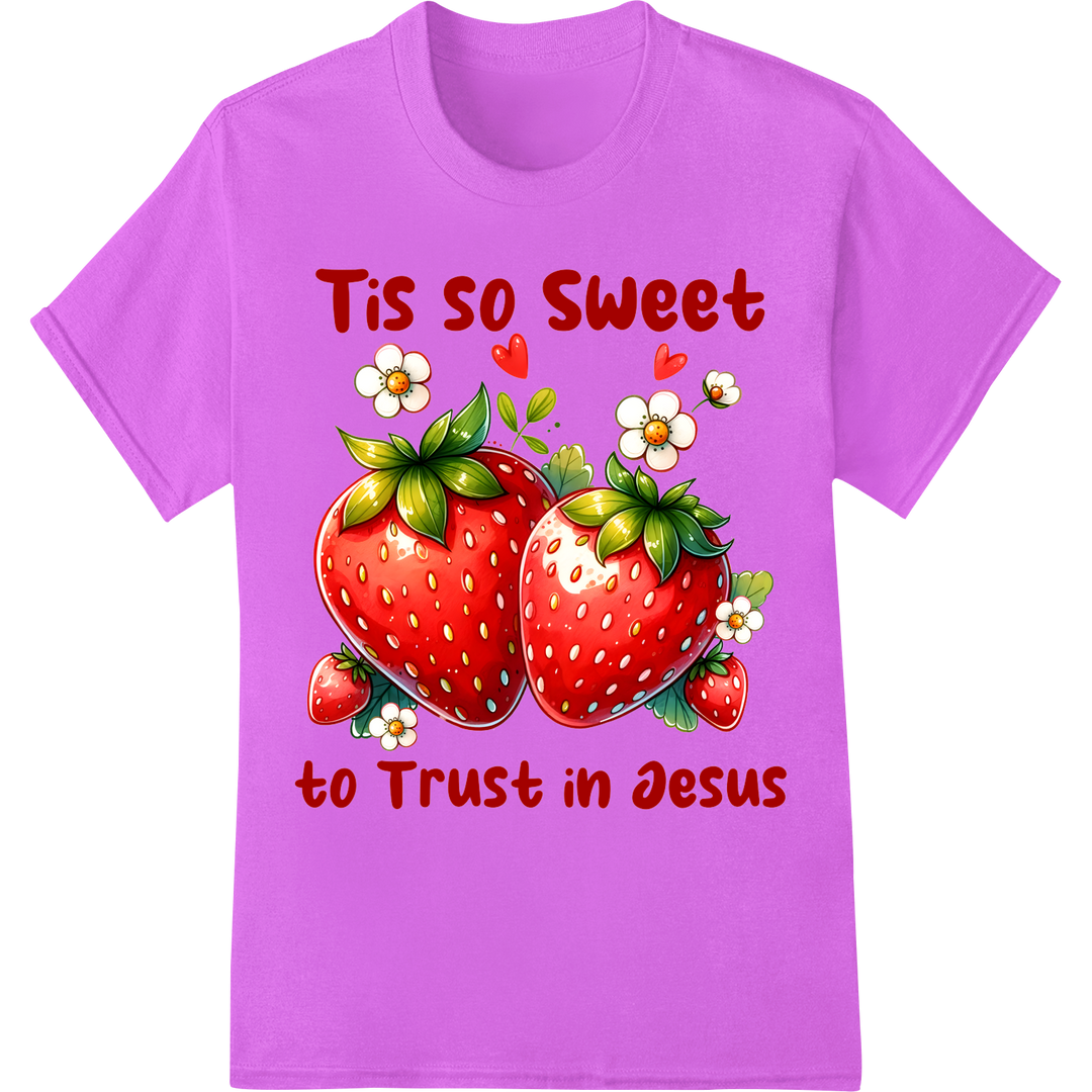 Trust in Jesus: Sweet Strawberry Christian DTF Print on purple shirt - SUPERDTF-DTF Prints-DTF Transfers-Custom DTF Prints