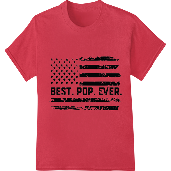 World's Best Pop Ever Patriotic Father's Day Typography on red shirt - SUPERDTF-DTF Prints-DTF Transfers-Custom DTF Prints