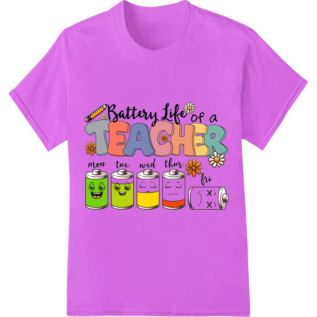 Retro 'Battery Life of a TEACHER' Funny DTF Print Transfer on purple shirt - SUPERDTF-DTF Prints-DTF Transfers-Custom DTF Prints