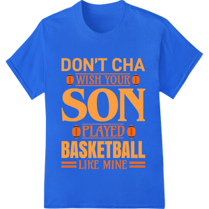 Personalized personalized clothing design for Proud Basketball Parent Funny Heat Transfer Design