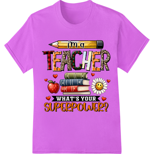 Teacher Superpower | Retro Educator DTF Print Heat Transfer on purple shirt - SUPERDTF-DTF Prints-DTF Transfers-Custom DTF Prints