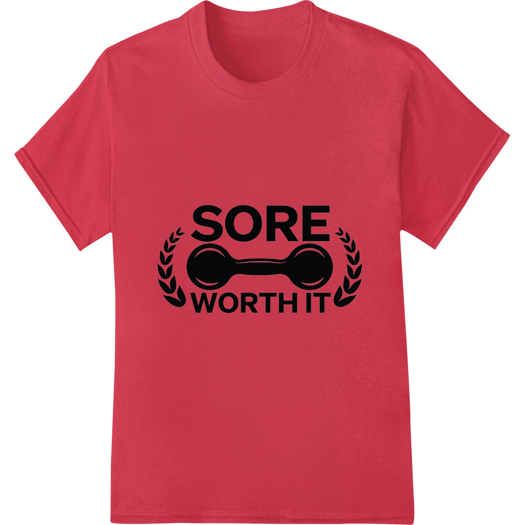 Bold 'SORE WORTH IT' Fitness Motivation DTF Heat Transfer on red shirt - SUPERDTF-DTF Prints-DTF Transfers-Custom DTF Prints