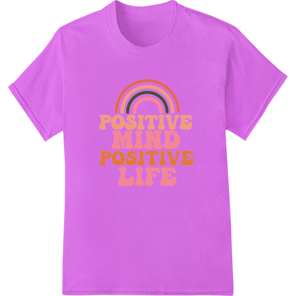 Vibrant 'Positive Mind Positive Life' Rainbow DTF Print on purple shirt - SUPERDTF-DTF Prints-DTF Transfers-Custom DTF Prints