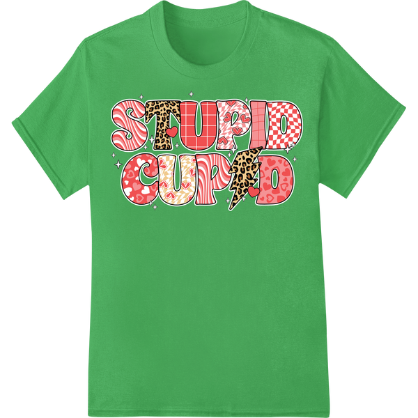 Edgy 'Stupid Cupid' Anti-Valentine's Day DTF Print Transfer on green shirt - SUPERDTF-DTF Prints-DTF Transfers-Custom DTF Prints