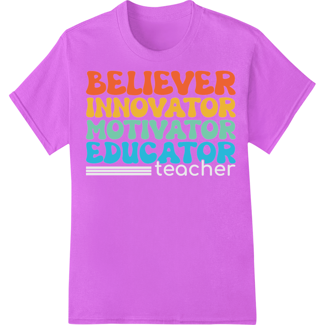 Empower Your Teaching with 'Believer Innovator' DTF Print on purple shirt - SUPERDTF-DTF Prints-DTF Transfers-Custom DTF Prints