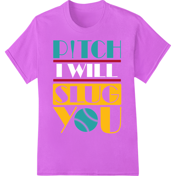 Witty 'Pitch Slug You' Baseball DTF Print Heat Transfer on purple shirt - SUPERDTF-DTF Prints-DTF Transfers-Custom DTF Prints