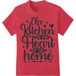 Heartwarming Kitchen Decor: Celebrate the Heart of Home with custom custom t-shirts artwork