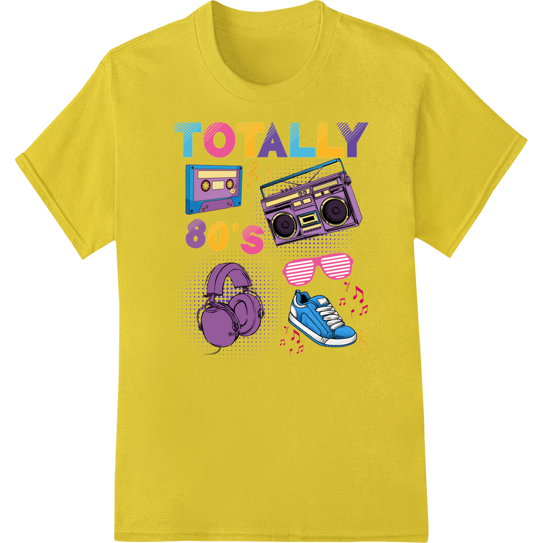 TOTALLY 80'S: Retro DTF Print Heat Transfer | Nostalgia Vibes on yellow shirt - SUPERDTF-DTF Prints-DTF Transfers-Custom DTF Prints