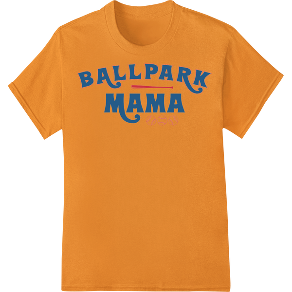 Ballpark Mama 2023: Celebrate Baseball Moms with DTF Prints on orange shirt - SUPERDTF-DTF Prints-DTF Transfers-Custom DTF Prints