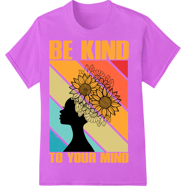 Uplifting Sunflower 'Be Kind To Your Mind' DTF Print Transfer on purple shirt - SUPERDTF-DTF Prints-DTF Transfers-Custom DTF Prints