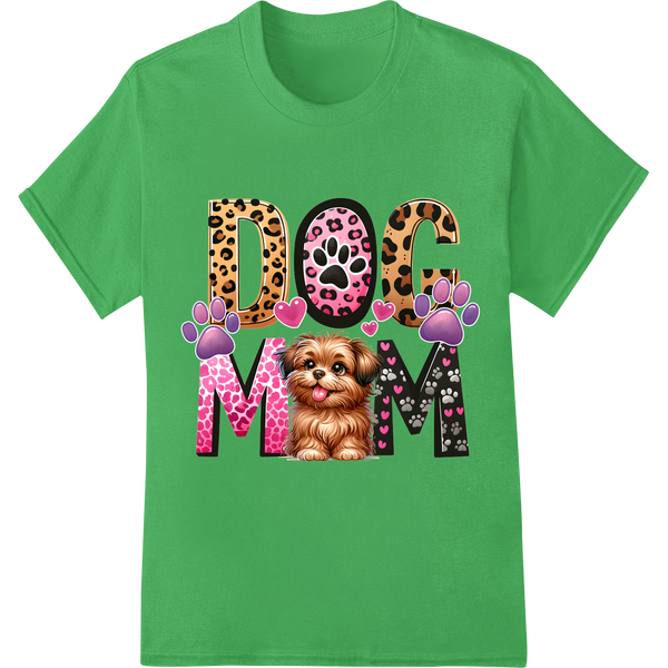 Adorable 'DOG MOM' Print: Celebrate Your Furry BFF in Style on green shirt - SUPERDTF-DTF Prints-DTF Transfers-Custom DTF Prints