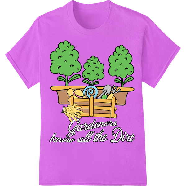 Witty 'Gardeners know all the Dirt' Green Thumb DTF Print on purple shirt - SUPERDTF-DTF Prints-DTF Transfers-Custom DTF Prints