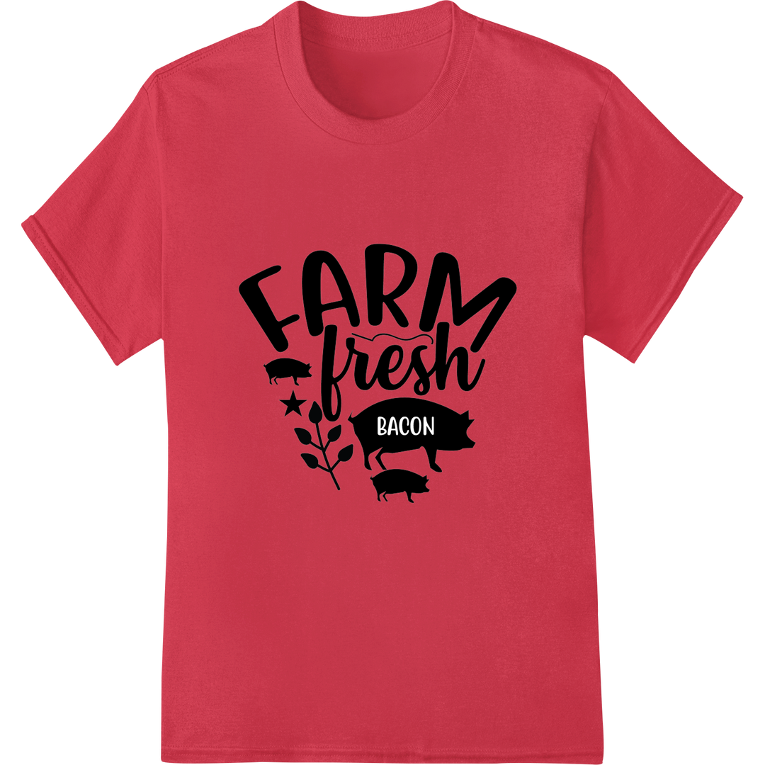 Farm Fresh Bacon: Rustic DTF Print Heat Transfer Design on red shirt - SUPERDTF-DTF Prints-DTF Transfers-Custom DTF Prints