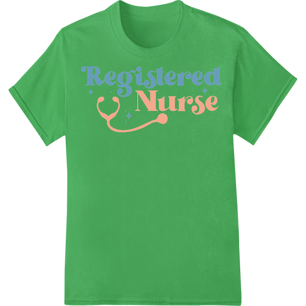 Heartfelt Registered Nurse Design for DTF Heat Transfers on green shirt - SUPERDTF-DTF Prints-DTF Transfers-Custom DTF Prints