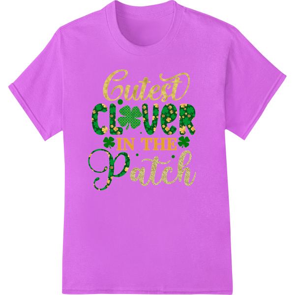 Cutest Clover in the Patch - St. Patrick's Day DTF Print on purple shirt - SUPERDTF-DTF Prints-DTF Transfers-Custom DTF Prints