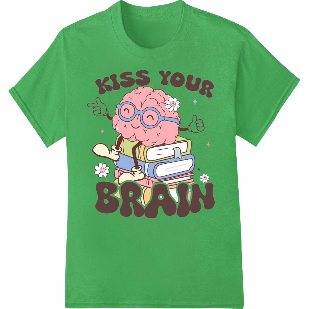 Retro 'Kiss Your Brain' Teacher DTF Print Heat Transfer on green shirt - SUPERDTF-DTF Prints-DTF Transfers-Custom DTF Prints