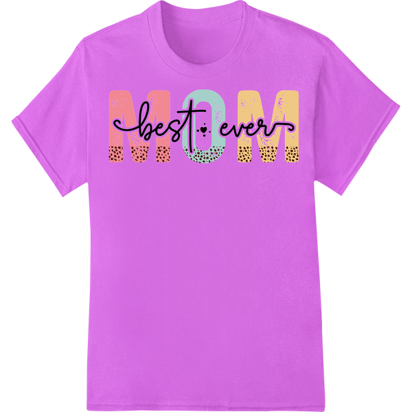 Best Mom Ever: Vibrant Floral Mother's Day DTF Print on purple shirt - SUPERDTF-DTF Prints-DTF Transfers-Custom DTF Prints