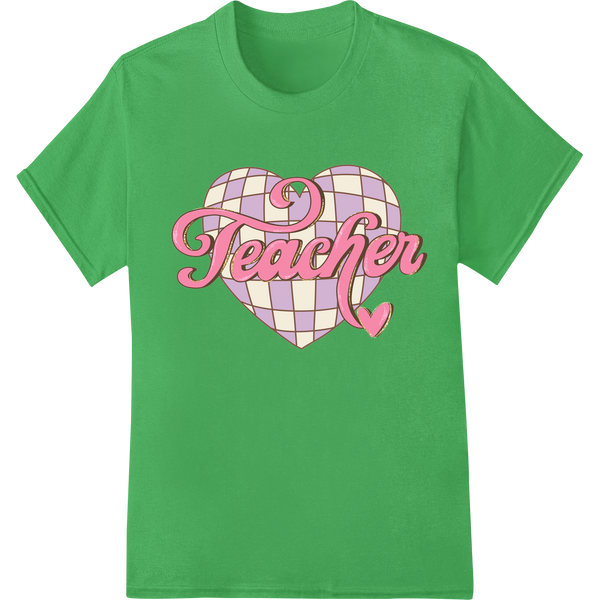 Show Teacher Appreciation with Vibrant Valentine's DTF Print on green shirt - SUPERDTF-DTF Prints-DTF Transfers-Custom DTF Prints