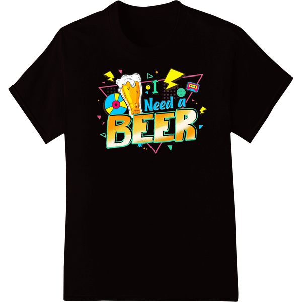 Vibrant "I Need a Beer" DTF Print Heat Transfer | Eye-Catching on black shirt - SUPERDTF-DTF Prints-DTF Transfers-Custom DTF Prints