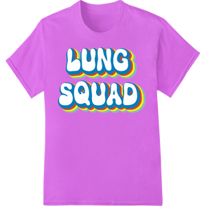 Premium quality customized apparel on Retro Rainbow 'LUNG SQUAD' Typography Heat Transfer Print