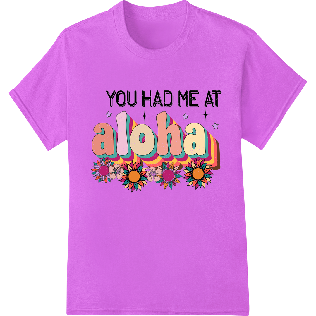 Retro 'YOU HAD ME AT aloha' | DTF Print Heat Transfer on purple shirt - SUPERDTF-DTF Prints-DTF Transfers-Custom DTF Prints