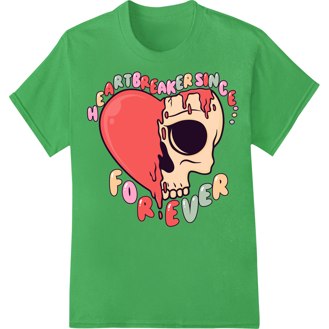 Rebel Against Love: Skull 'Heartbreaking is Forever' Print on green shirt - SUPERDTF-DTF Prints-DTF Transfers-Custom DTF Prints