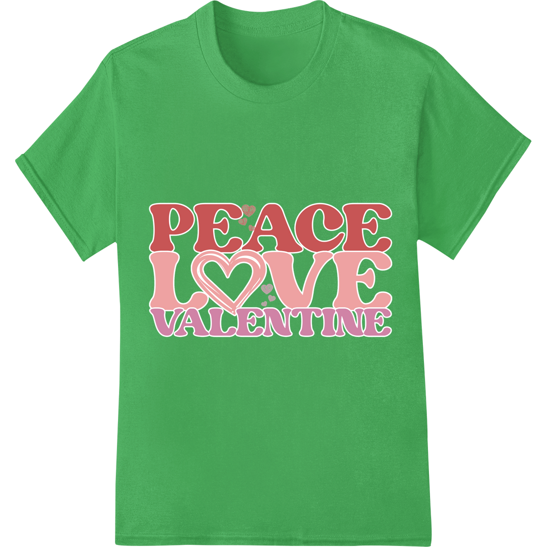 Groovy 'Peace Love Valentine' DTF Print Heat Transfer on green shirt - SUPERDTF-DTF Prints-DTF Transfers-Custom DTF Prints