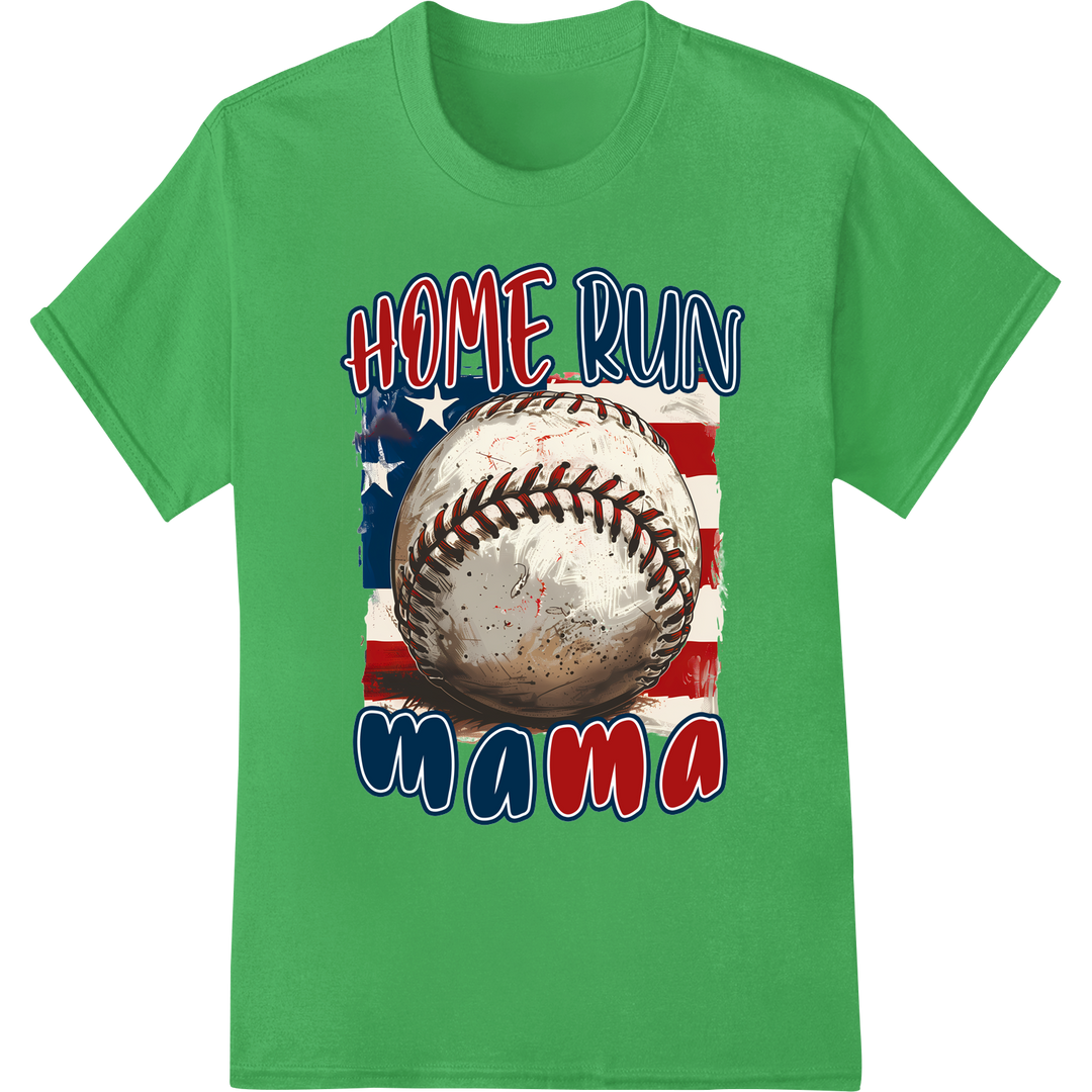 Home Run Mama Baseball USA Flag DTF Print Heat Transfer on green shirt - SUPERDTF-DTF Prints-DTF Transfers-Custom DTF Prints