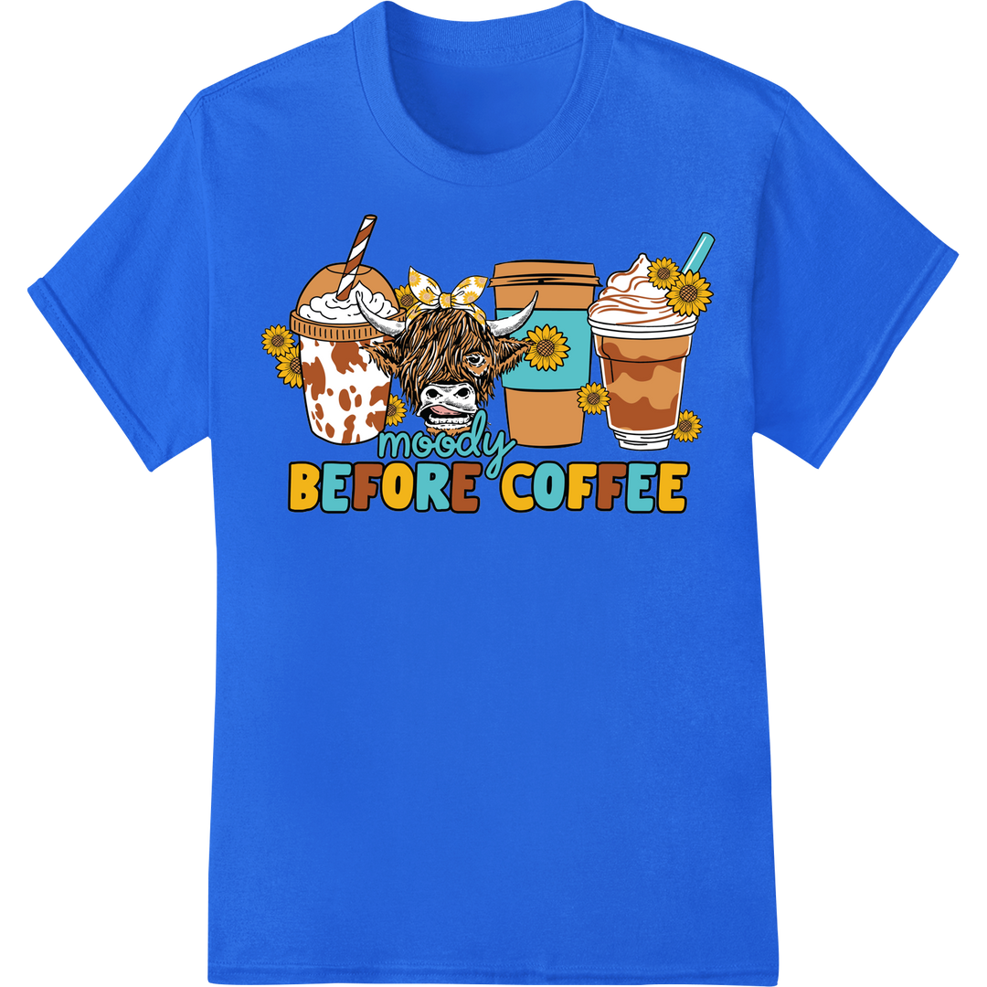 Adorable 'Meso Before Coffee' Highland Cow DTF Transfer Print on blue shirt - SUPERDTF-DTF Prints-DTF Transfers-Custom DTF Prints