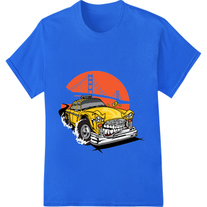 Retro Taxi Ride: Vintage San Francisco Style featuring professional innovative apparel printing